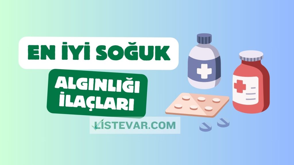 en iyi soğuk algınlığı ilaçları