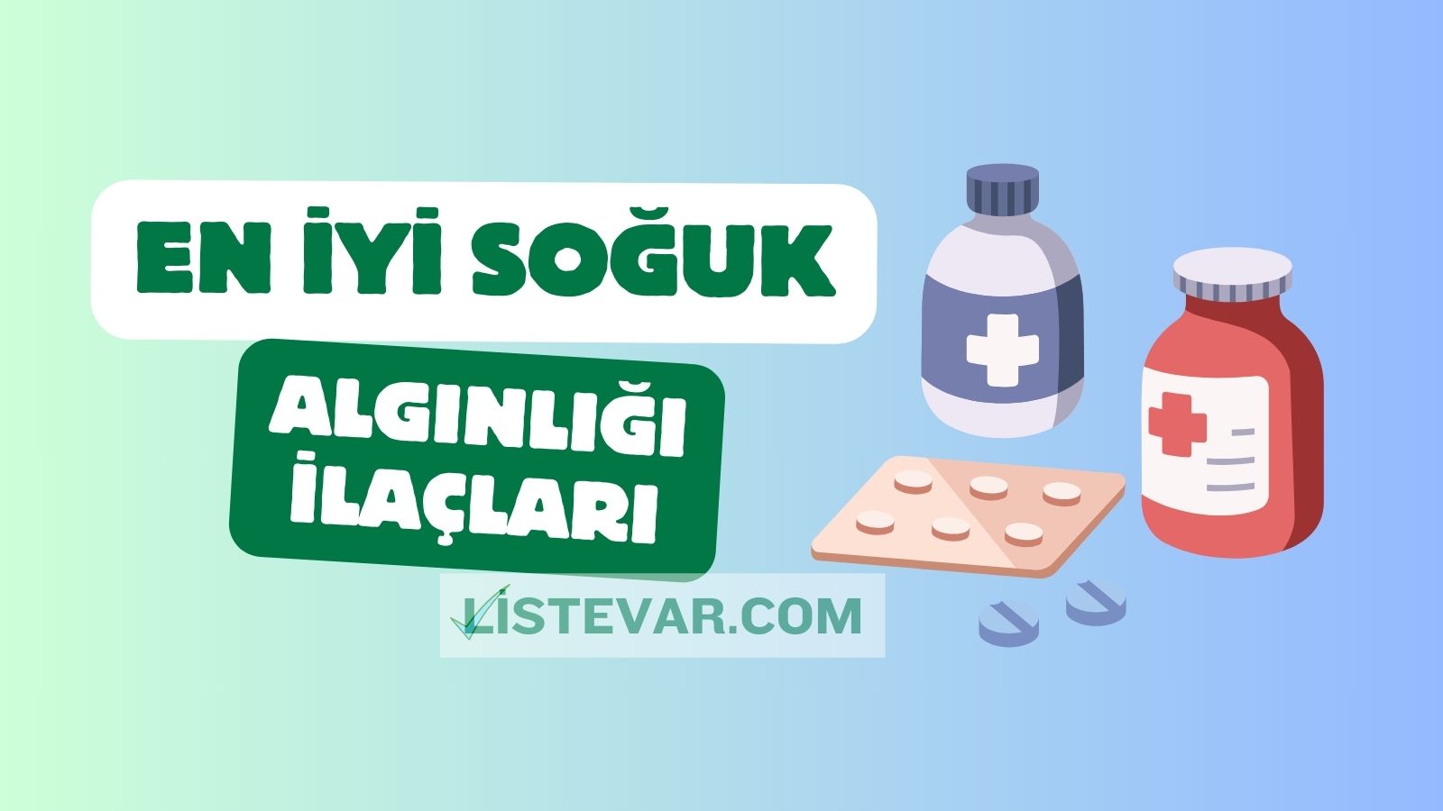 en iyi soğuk algınlığı ilaçları